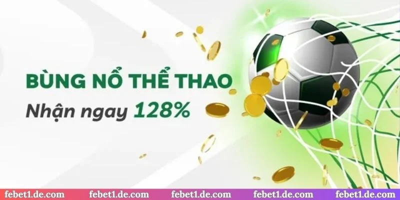 Bùng nổ thể thao nhận 128